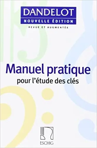 Couverture du Manuel pratique pour l'étude des clés de Dandelot
